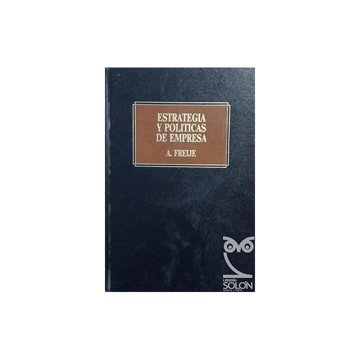 Estrategia y políticas de empresa